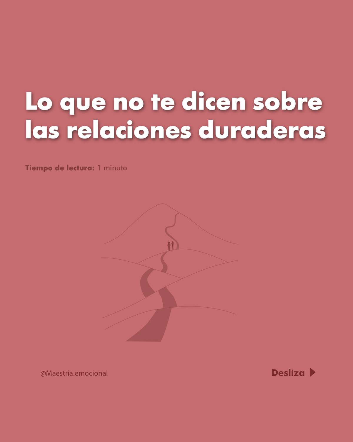 Lo que no te dicen sobre las relaciones duraderas.