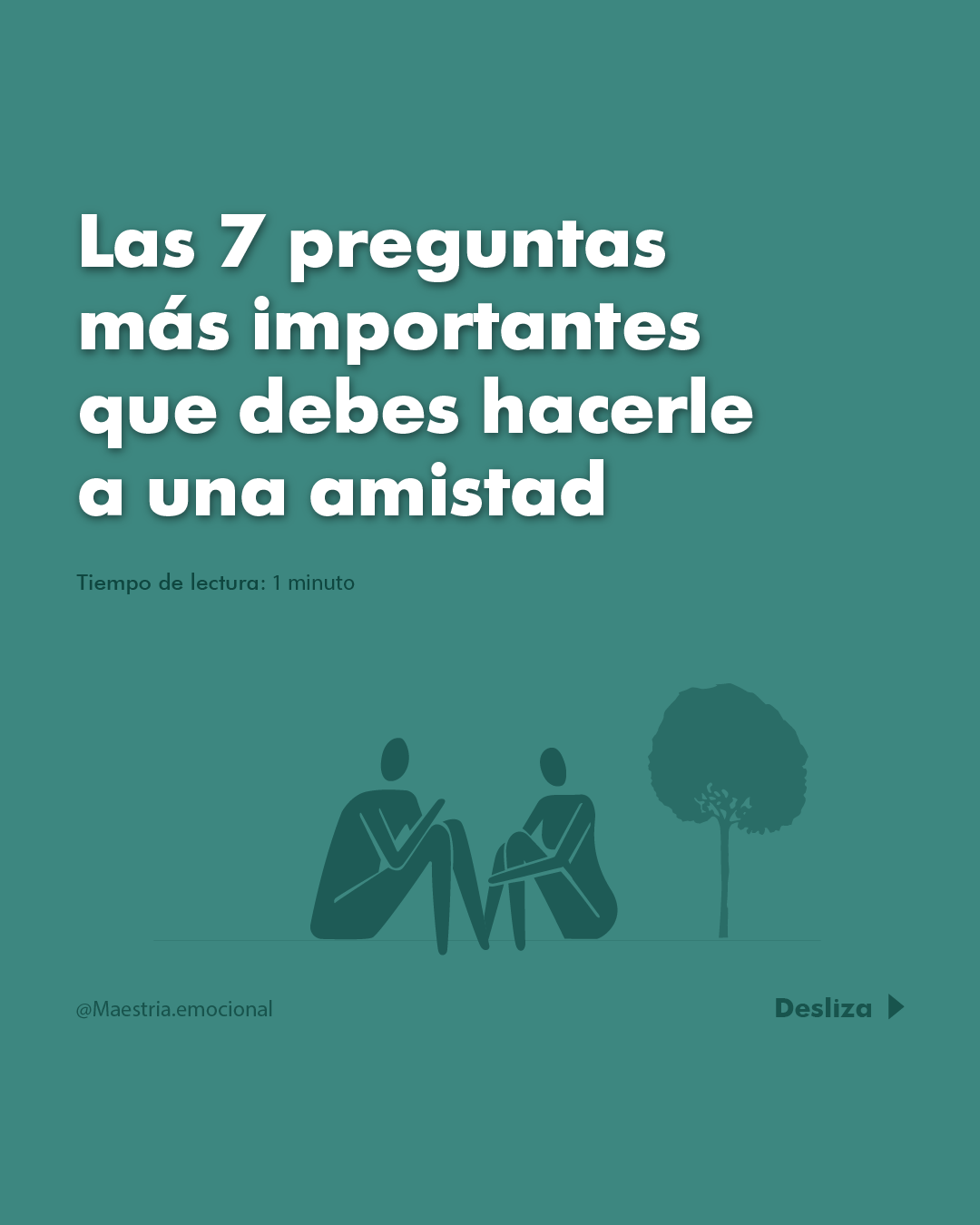 Las 7 preguntas más importantes que debes hacerle a una amistad.