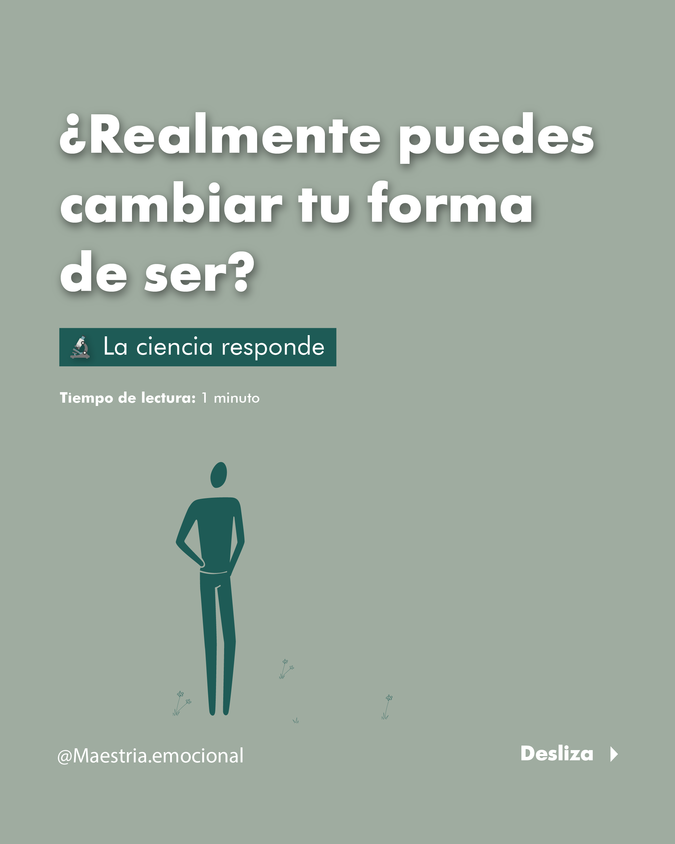 ¿Realmente puedes cambiar tu forma de ser?