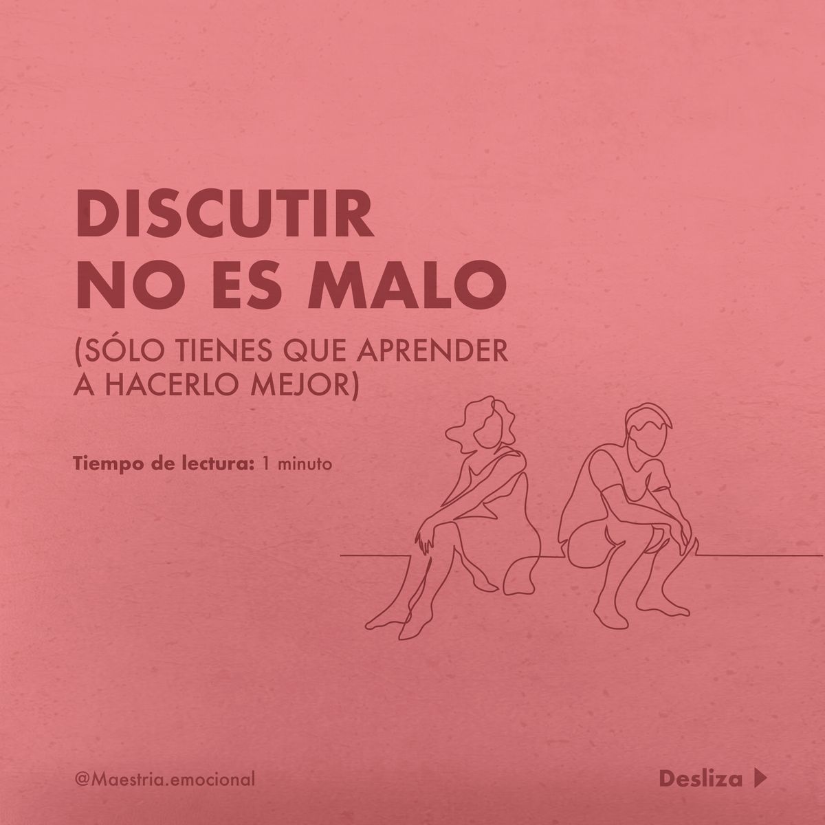 Discutir no es malo (Sólo tienes que aprender a hacerlo mejor)