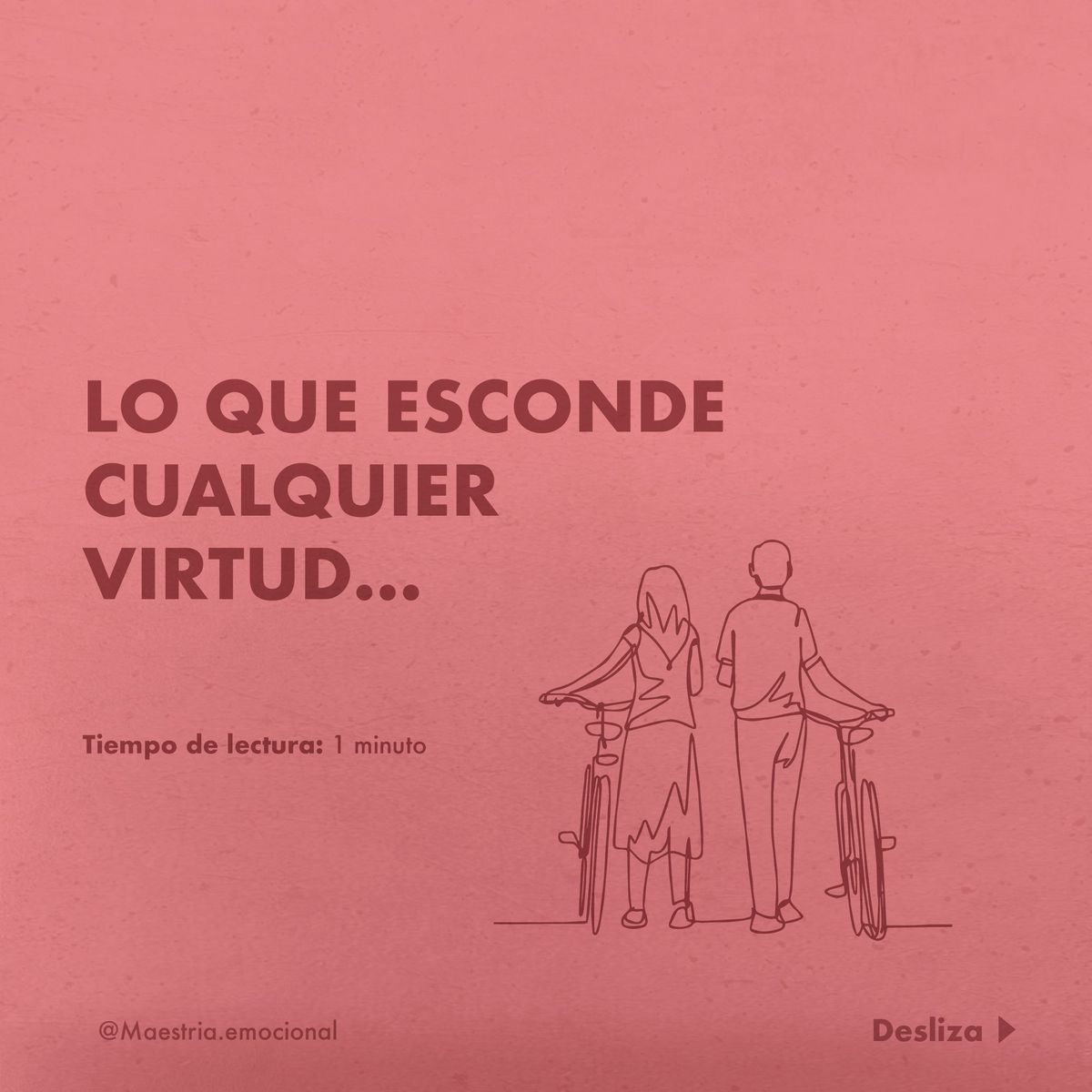 Lo que esconde cualquier virtud…