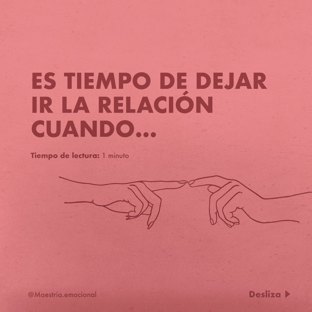 Es tiempo de dejar ir la relación cuando…