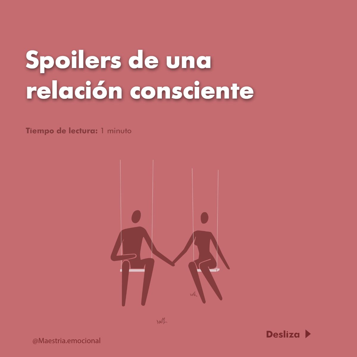 Spoilers de una relación consciente.