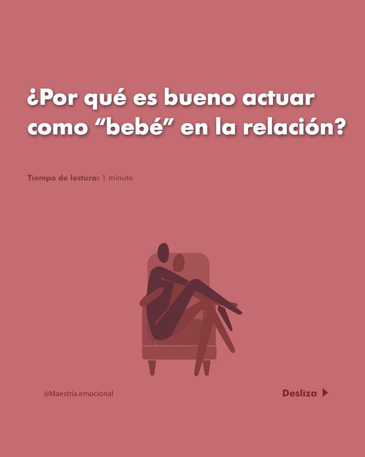 ¿Por qué es bueno actuar como “bebé” en la relación?.