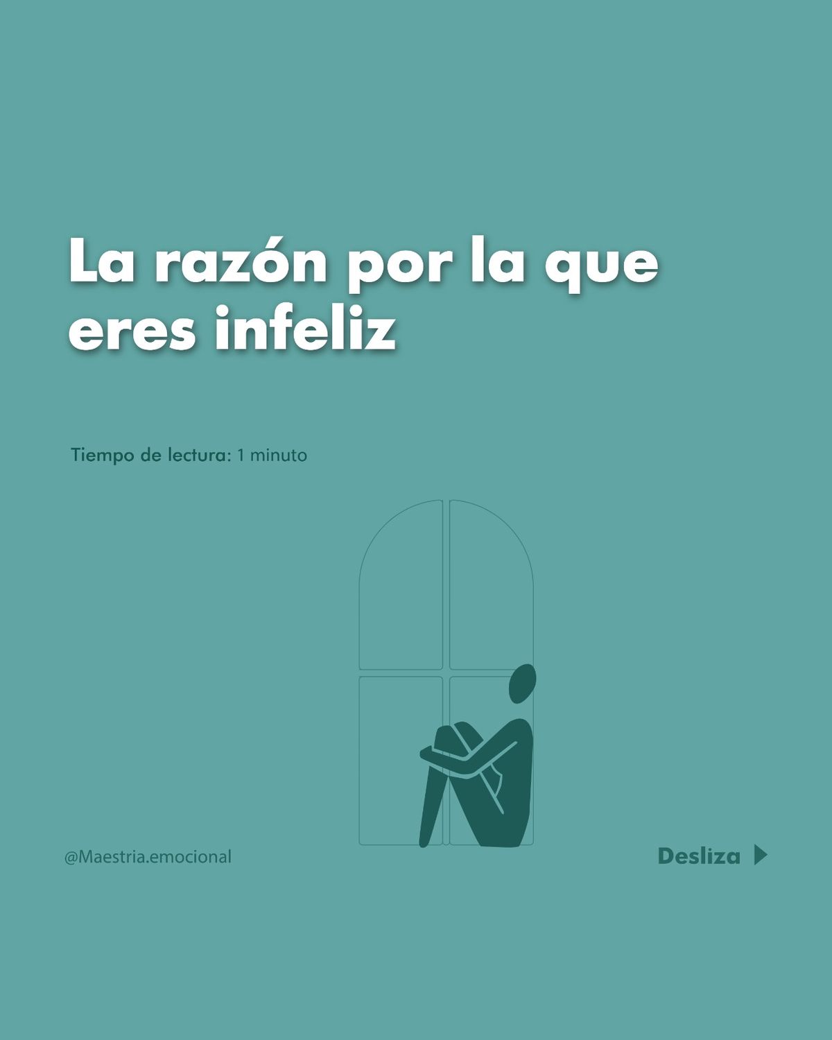 La razón por la que eres infeliz.