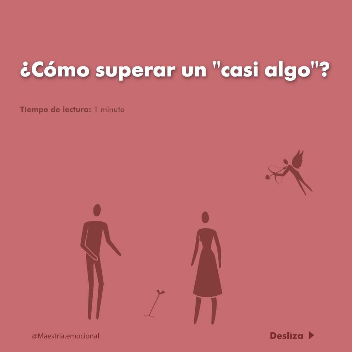 ¿Cómo superar un "casi algo"?