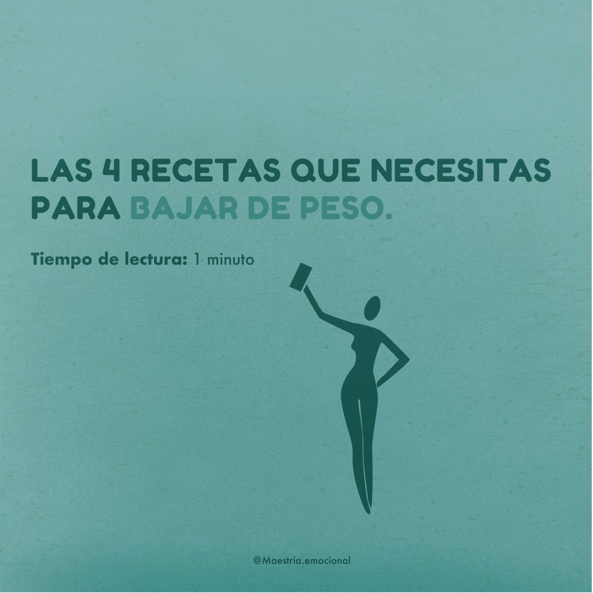 Las 4 recetas que necesitas para bajar de peso.