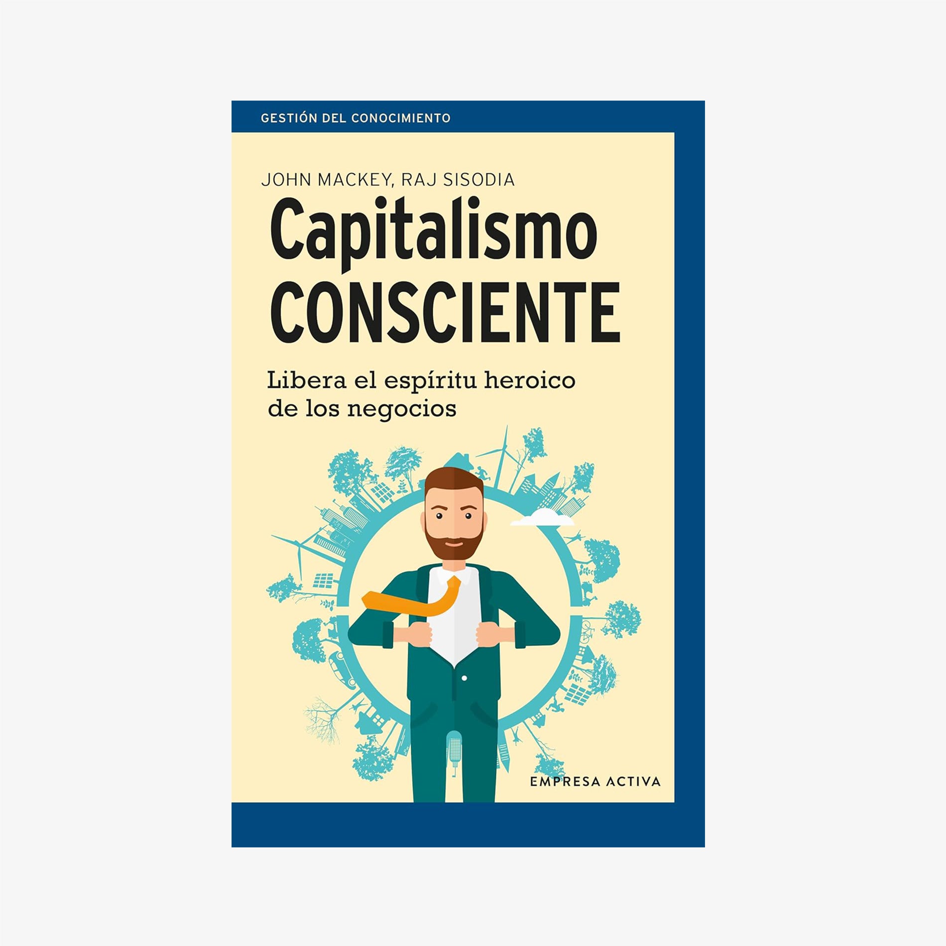 Libro "Capitalismo consciente"