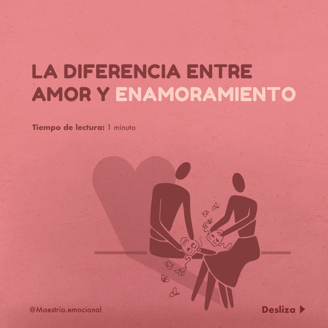 La diferencia entre amor y enamoramiento.