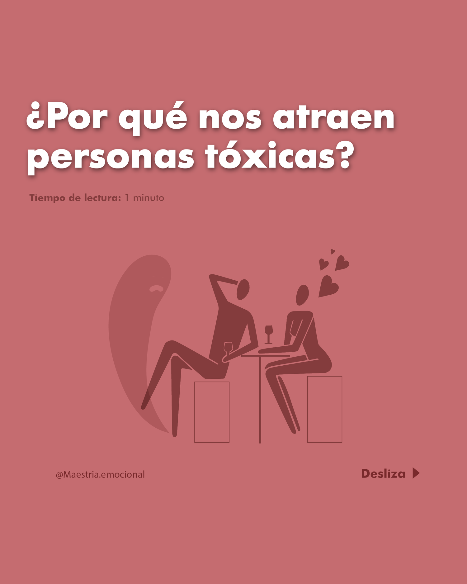 ¿Por qué nos atraen personas tóxicas?