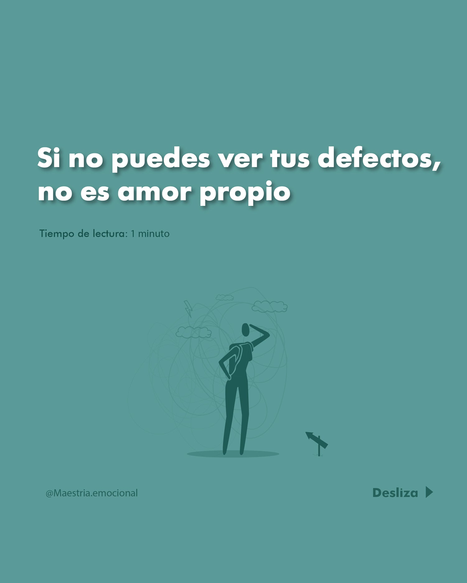 Si no puedes ver tus defectos, no es amor propio