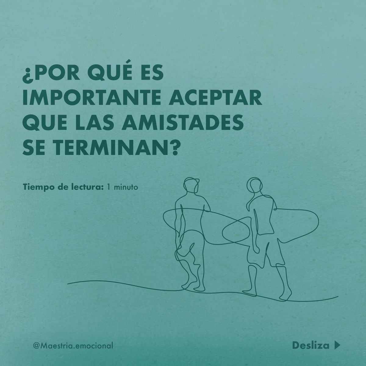 ¿Por qué es importante aceptar que las amistades se terminan?