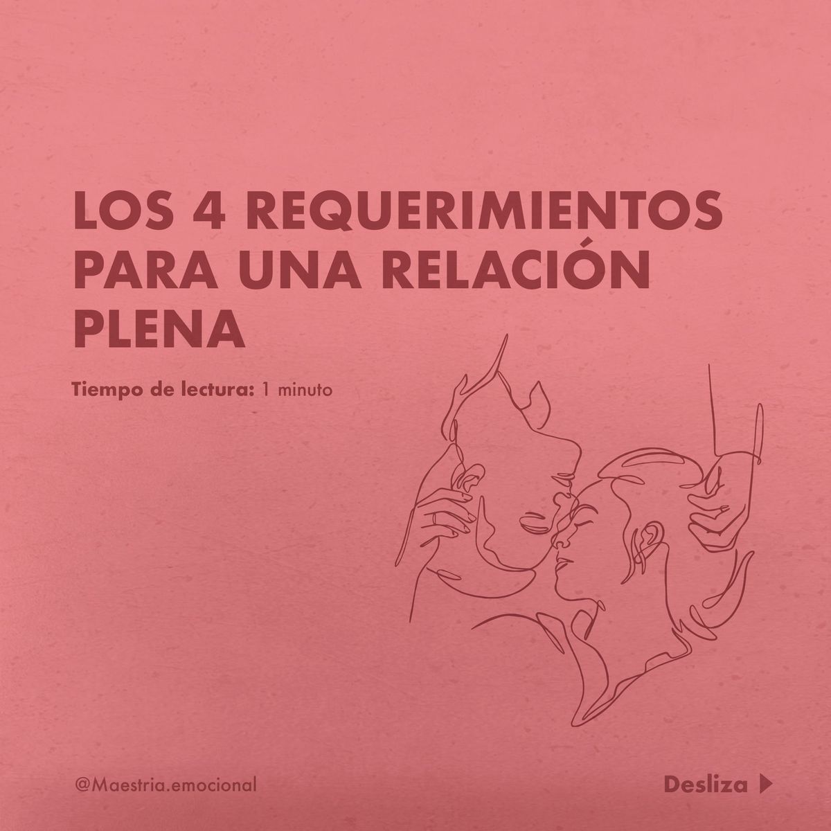 Los 4 requerimientos para una relación plena.