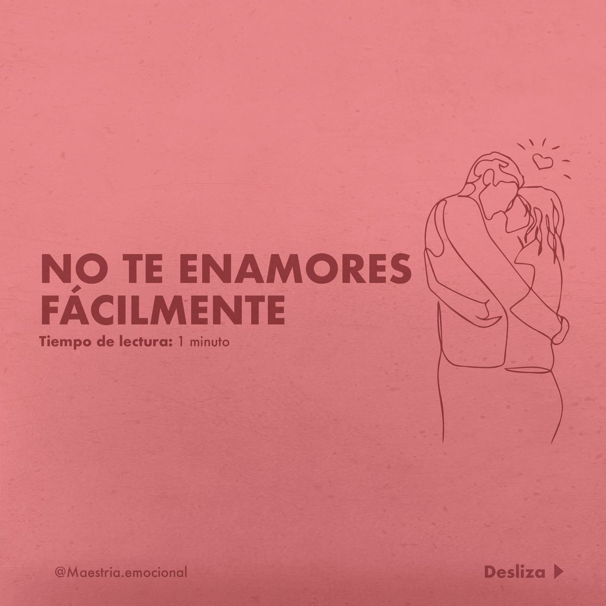 No te enamores fácilmente.