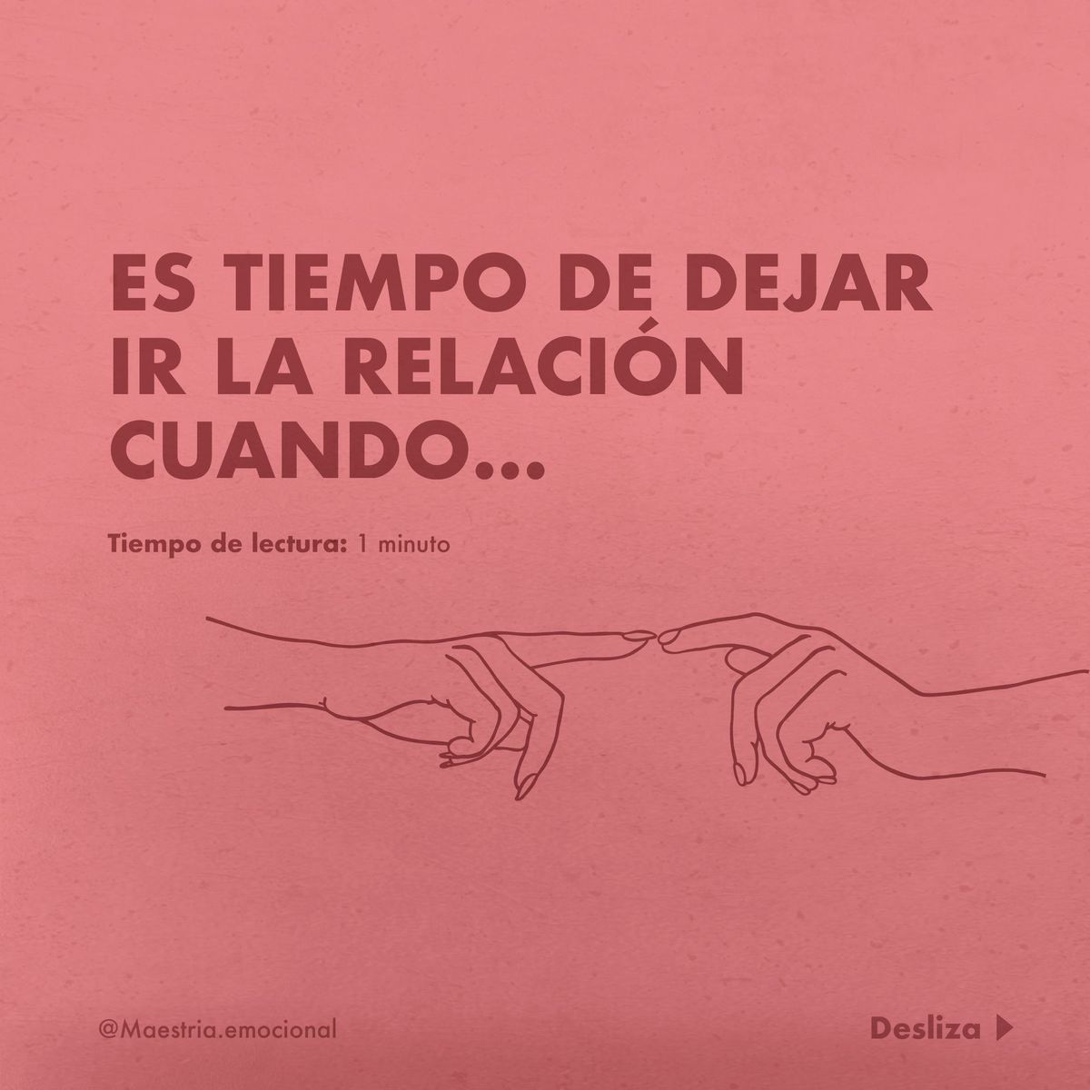 Es tiempo de dejar ir la relación cuando…