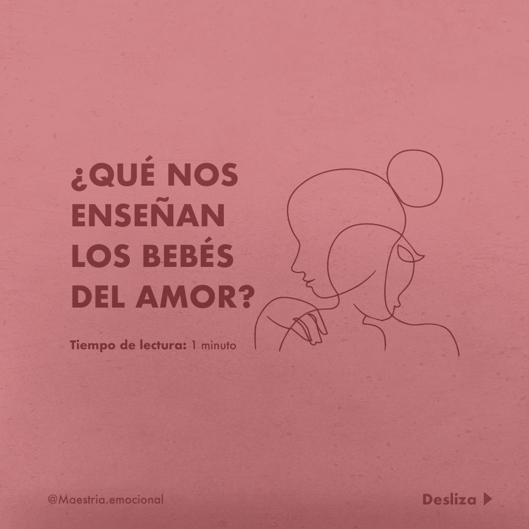 ¿Qué nos enseñan los bebés del amor?