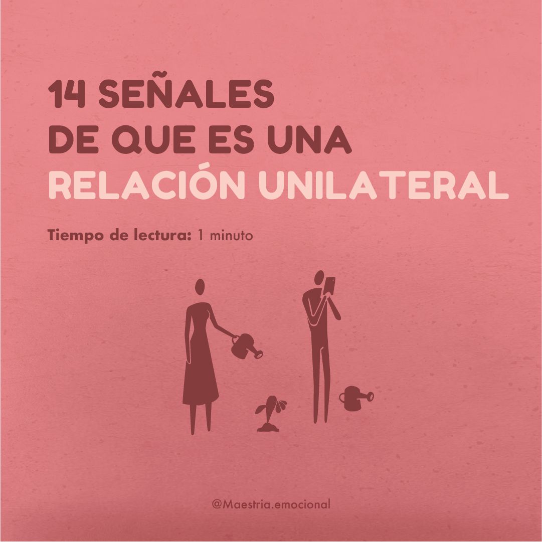 14 señales de que es una relación unilateral.