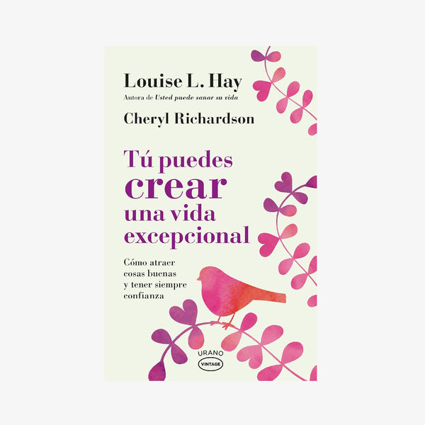 Libro "Tú puedes crear una vida excepcional"